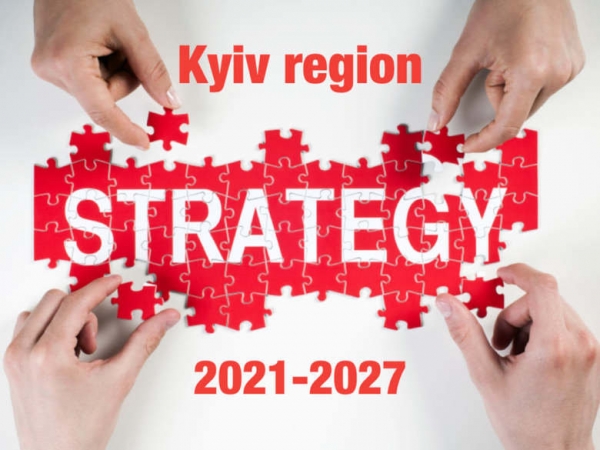 Київською обласною державною адміністрацією розроблено проект Стратегії розвитку Київської області на 2021-2027 роки.